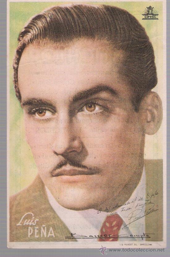 Cine: Luis Pe&ntilde;a. Sencillo de Cifesa. Obsequio de Dentichlor. - Foto 1