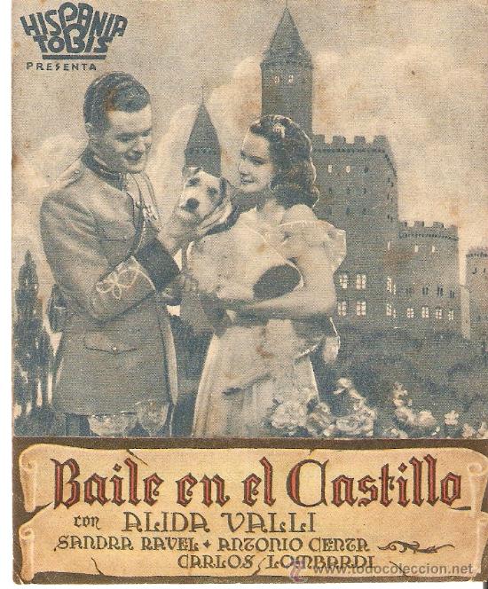 Kino: BAILE EN EL CASTILLO - ALIDA VALLI, SANDRA RAVEL, CARLOS LOMBARDI, ANTONIO CENTA - CINE LAS ARENAS