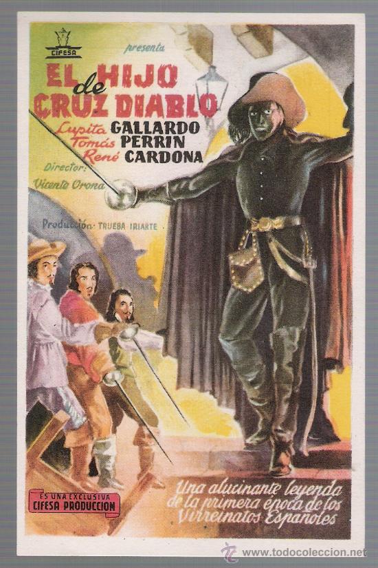 Cine: El Hijo de Cruz Diablo.  Sencillo de Cifesa. Gran Teatro - C&oacute;rdoba.  &iexcl;IMPECABLE!