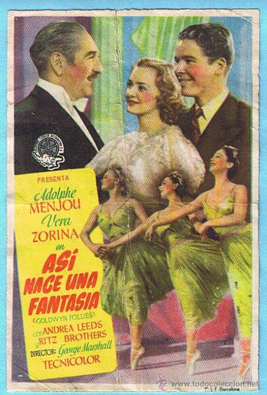  Foglietti di film di film antichi di cinema: ASI NACE UNA FANTASIA. ADOLPHE MENJOU, VERA ZORINA. REVERSO SIN PUBLICIDAD.