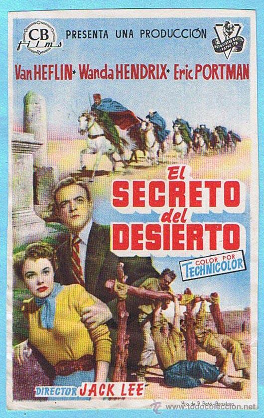 Folhetos de m&atilde;o de filmes antigos de cinema: EL SECRETO DEL DESIERTO. VAN HEFLIN, WANDA HENDRIX. SIN PUBLICIDAD DE CINE.