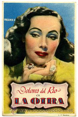 Cine: DOLORES DEL RIO EN LA OTRA  , SENCILLO, ORIGINAL , PM10452