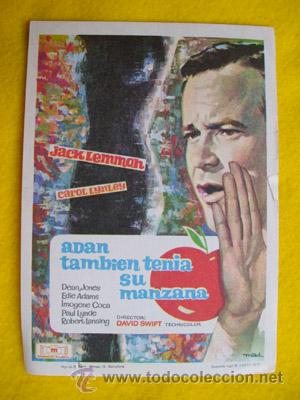 Folhetos de m&atilde;o de filmes antigos de cinema: AD&Aacute;N TAMBI&Eacute;N TEN&Iacute;A SU MANZANA. Dibujo de Mad. Jack Lemmon, Carol Lynley, &hellip;dir David Swift.