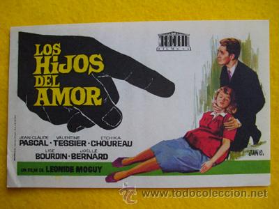 Kino: LOS HIJOS DEL AMOR. Dibujo de JANO. Jean Claude Pascal, Valentine Tessier, Etchika Choureau, MOGUY.