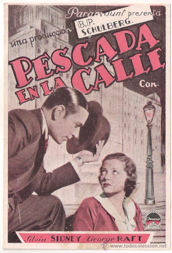 Cine: PTCC 307 PESCADA EN LA CALLE PROGRAMA DOBLE PARAMOUNT SYLVIA SIDNEY GEORGE RAFT - Foto 1