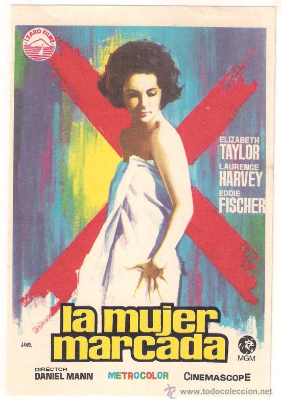 Cine: LA MUJER MARCADA PROGRAMA SENCILLO IZARO ELIZABETH TAYLOR - Foto 1