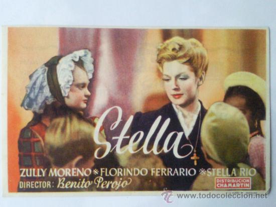 Cine: FOLLETO DE MANO ,- STELLA ,- DE BENITO PEROJO, CON ZULLY MORENO