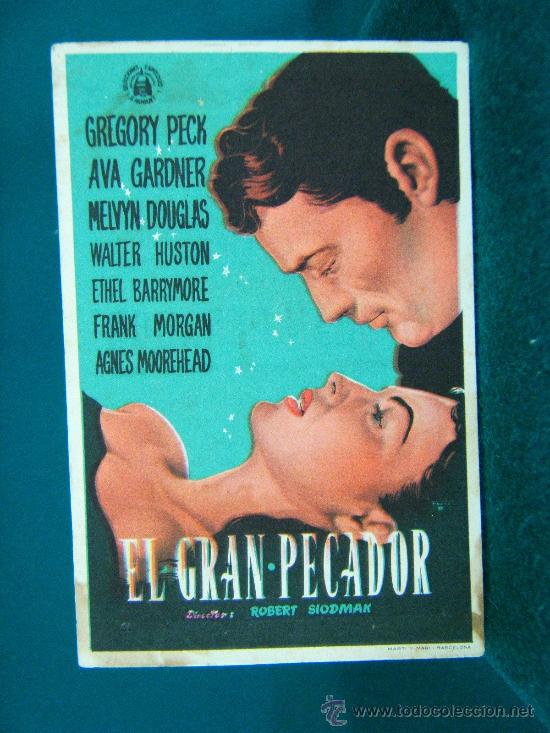 Cine: EL GRAN PECADOR - ROBERT SIODMAK - GREGORY PECK - AVA GARDNER - CINE MODERNO - GERONA - 1950.