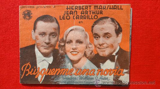 Cine: BUSQUENME UNA NOVIA, HERBERT MARSHALL LEO CARRILLO, DOBLE 1937, c&iacute;nema El Jard&iacute;n Figueras CNT AIT