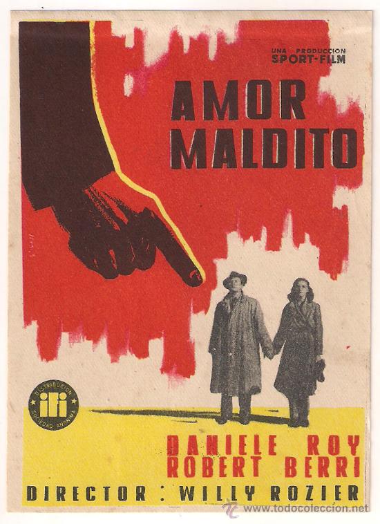 Cine: AMOR MALDITO PROGRAMA SENCILLO IFI ROBERT BERRI DANIELLE ROY B - Foto 1