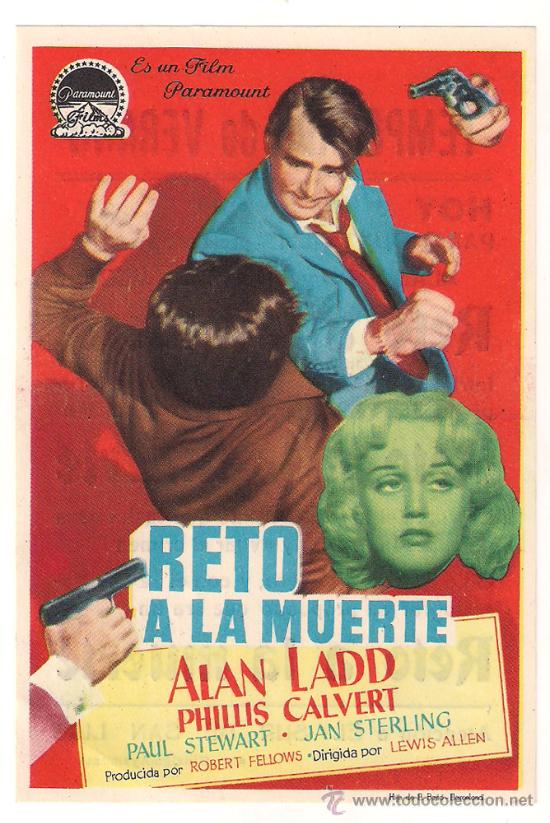 Cine: RETO A LA MUERTE PROGRAMA SENCILLO PARAMOUNT ALAN LADD PHILLIS CALVERT - Foto 1