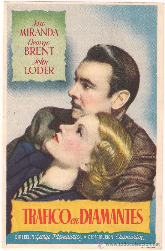 Cine: TRAFICO DE DIAMANTES PROGRAMA SENCILLO CHAMARTIN GEORGE BRENT ISA MIRANDA JOHN LODER C - Foto 1