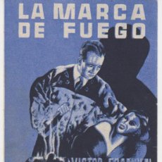 Cine: LA MARCA DE FUEGO. DOBLE DE ORO FILMS. TEATRO CERVANTES - GRANADA 1943.