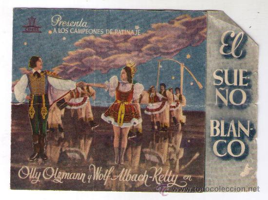 Cine: PROGRAMA DOBLE - EL SUE&Ntilde;O BLANCO - OLLY OLZMANN - 1942 - SIN PUBLICIDAD - Foto 1