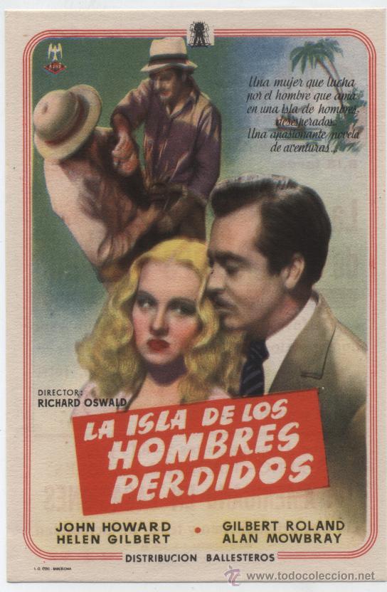 Folhetos de m&atilde;o de filmes antigos de cinema: La Isla de los Hombres perdidos. Programa sencillo. Cine Mari - Le&oacute;n  1947. &iexcl;IMPECABLE!