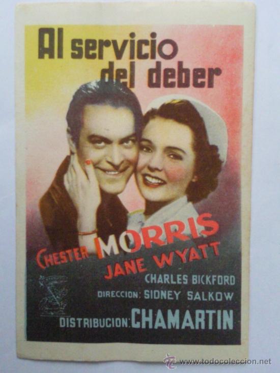 Cinema: FOLLETO DE MANO, AL SERVICIO DEL DEBER , CHESTER MORRIS , JANE WYATT