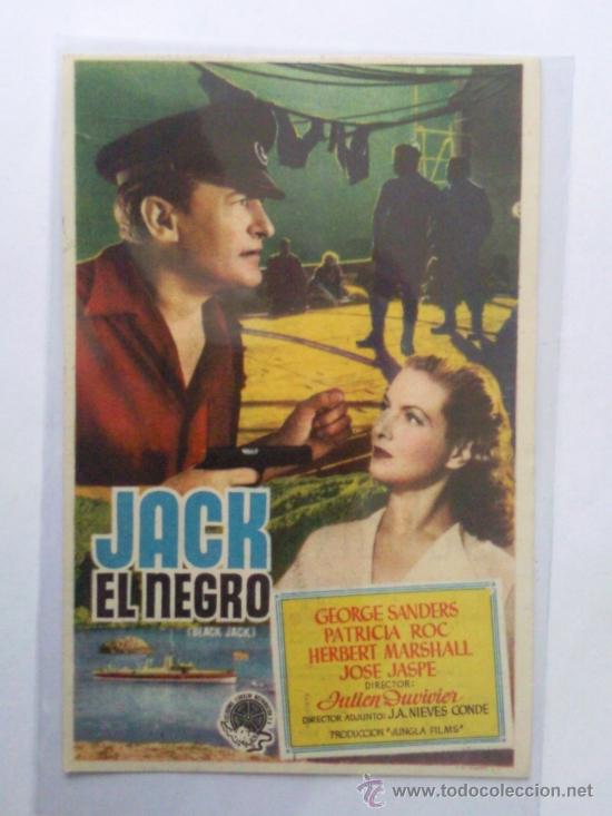  Flyers Publicitaires de films Anciens: FOLLETO DE MANO, JACK EL NEGRO , GEORGE SANDERS , PATRICIA ROC