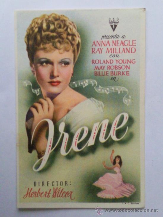 Cine: FOLLETO DE MANO, IRENE , ANNA NEAGLE , RAY MILLAND