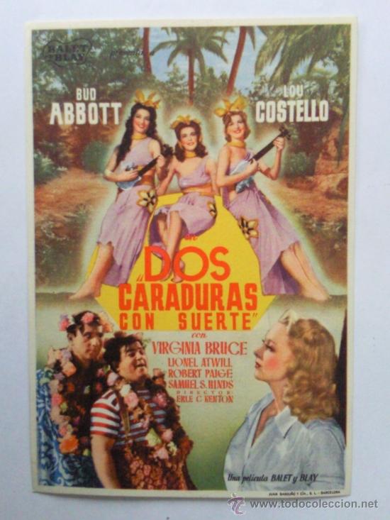 Cine: FOLLETO DE MANO, DOS CARADURAS CON SUERTE , BUO ABBOTT , LOU COSTELLO
