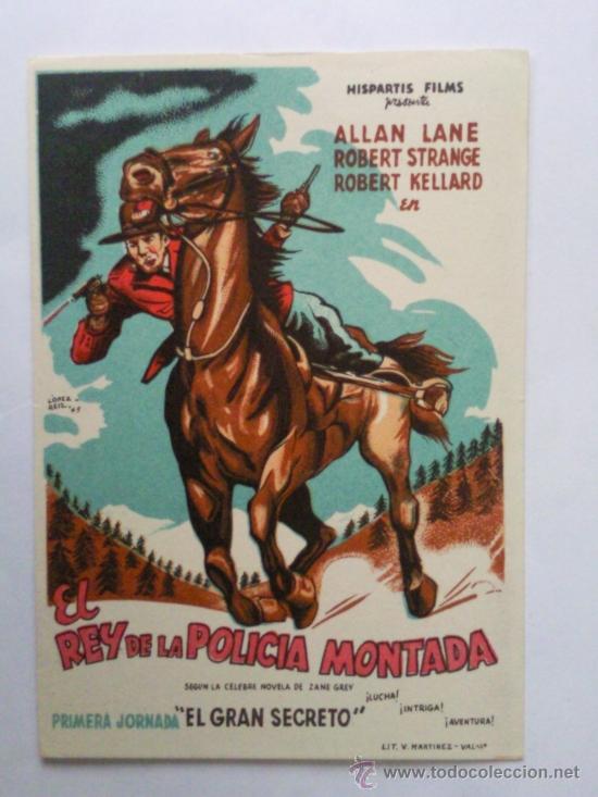 Cine: FOLLETO DE MANO, EL REY DE LA POLICIA MONTADA , ALLAN LANE