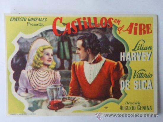 Cine: FOLLETO DE MANO, CASTILLOS EN EL AIRE , LILIAN HARVEY , VITTORIO DE SICA