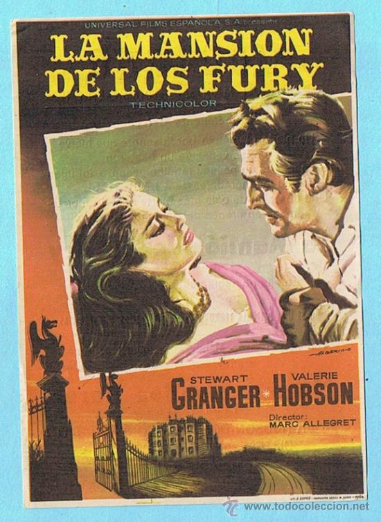 Folhetos de m&atilde;o de filmes antigos de cinema: LA MANSION DE LOS FURY. STEWART GRANGER, VALERIE HOBSON. CINE MODERNO, TARRAGONA 1965