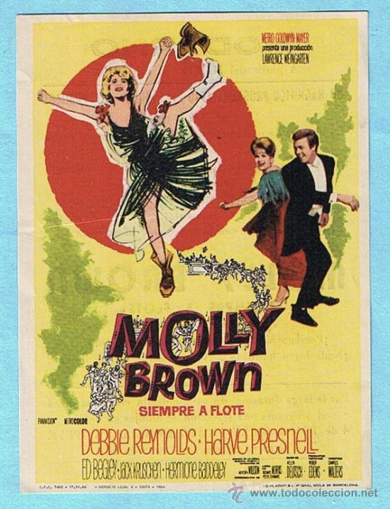 Folhetos de m&atilde;o de filmes antigos de cinema: MOLLY BROWN SIEMPRE A FLOTE. DEBBIE REYNOLDS, HARVE PRESNELL. CINE MODERNO, TARRAGONA 1965
