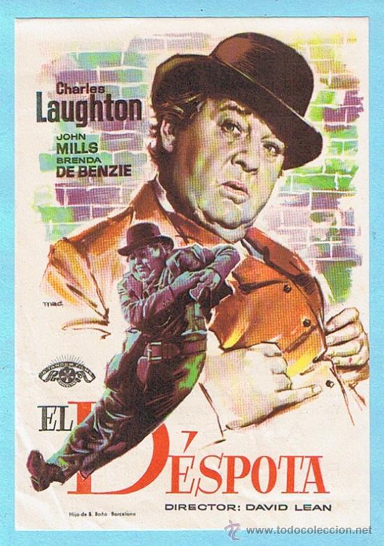 Folhetos de m&atilde;o de filmes antigos de cinema: EL D&Eacute;SPOTA. CHARLES LAUGHTON, JOHN MILLS. DAVID LEAN. MAC. CINE COLISEUM, TARRAGONA 1959