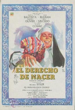 Cine: EL DERECHO DE NACER - Foto 1