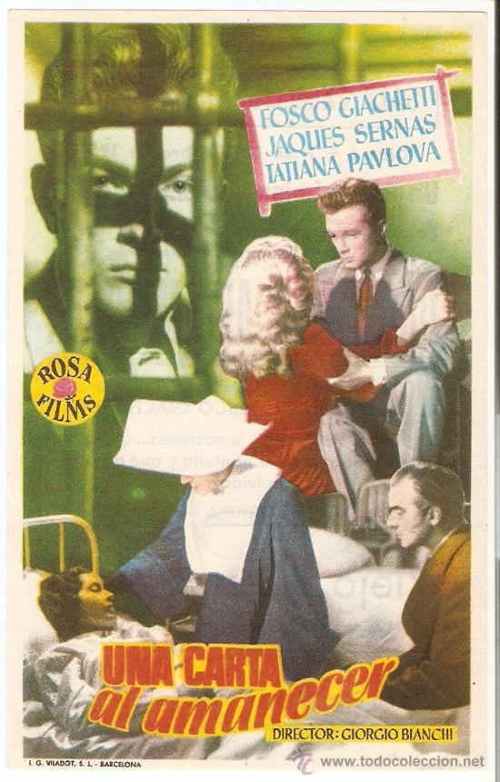 Cine: UNA CARTA AL AMANECER - FOSCO GIACHETTI, JAQUES SERNAS - CINE SALA EXCELSIOR, PONT D'INCA