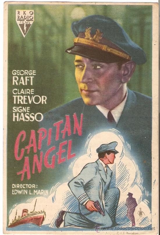 Cine: CAPIT&Aacute;N &Aacute;NGEL - GEORGE RAFT, CLAIRE TREVOR, SIGNE HASSO - CINES BOHEMIO Y GALILEO
