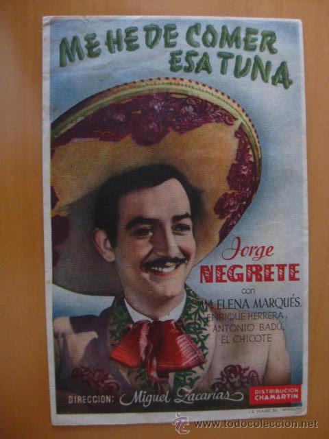Cine: ME HE DE COMER ESA TUNA. JORGE NEGRETE. - Foto 1