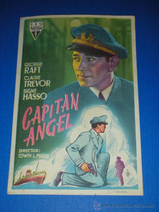 Cine: Programa de mano CAPIT&Aacute;N ANGEL con George Raft, Claire Trevor y Signe Hasso Cine POMPEYA 1948