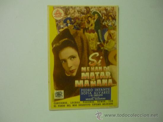  Flyers Publicitaires de films Anciens: PROGRAMA MANO SI ME HAN DE MATAR MA&Ntilde;ANA-teatrp goya.-caspe