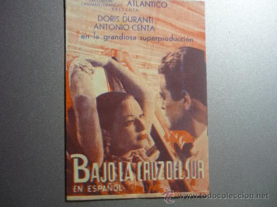 Folhetos de m&atilde;o de filmes antigos de cinema: PROGRAMA CINE DOBLE BAJO LA CRUZ DEL SUR