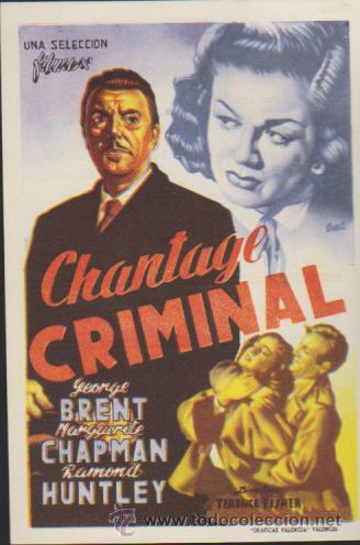  Flyers Publicitaires de films Anciens: Chantege criminal. Sencillo de Filmax.  Cine Mari - Le&oacute;n  1954.