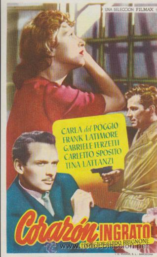  Flyers Publicitaires de films Anciens: Coraz&oacute;n ingrato. Sencillo de Filmax. Cine Mari - Le&oacute;n  1953.