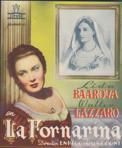  Flyers Publicitaires de films Anciens: La Fornarina. Doble de Cifesa. Cine Capitol.   &iexcl;IMPECABLE!