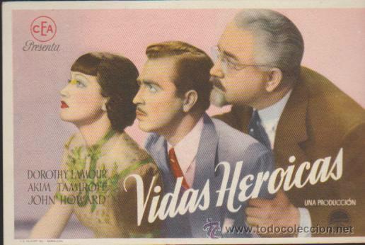 Cine: Vidas Her&oacute;icas. Sencillo de CEA.  Teatro Principal  1947.