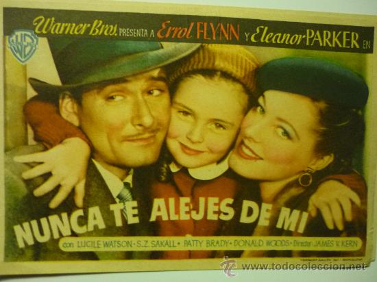 Cine: PROGRAMA CINE NUNCA TE ALEJES DE MI -cine sindicato -pira - Foto 1