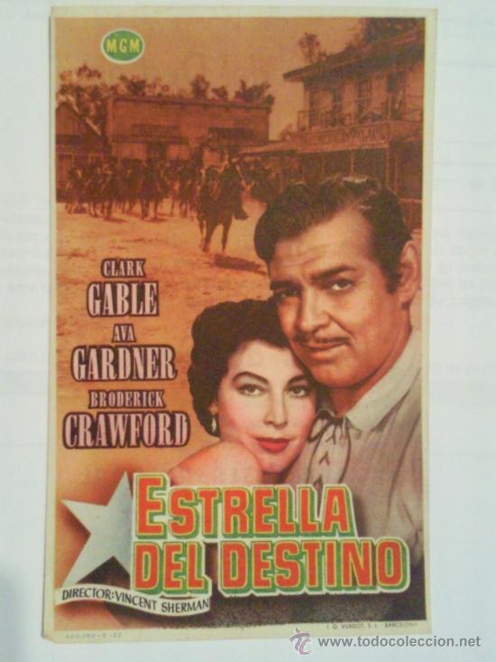 Cine: FOLLETO DE MANO, ESTRELLA DEL DESTINO, CLARK GABLE Y AVA GARDNER, 1952, PUBLICIDAD CINE IDEAL