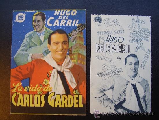 Cine: LA VIDA DE CARLOS GARDEL, HUGO DEL CARRIL