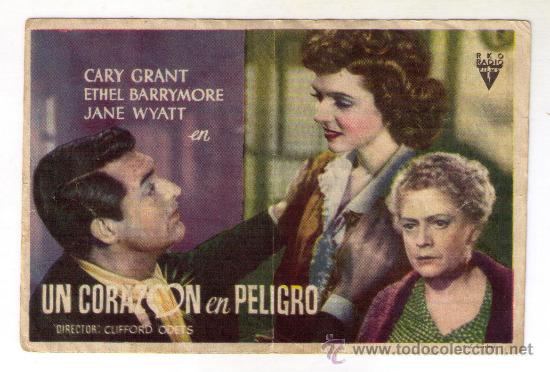 Cine: UN CORAZ&Oacute;N EN PELIGRO - CARY GRANT - 1944 - PUBLICIDAD EN CENTRAL CINEMA