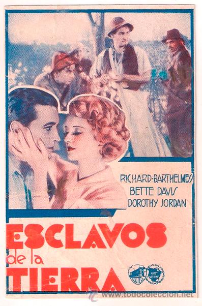 Cine: PTCC 406 ESCLAVOS DE LA TIERRA PROGRAMA TARJETA WARNER BETTE DAVIS RICHARD BARTHELMESS - Foto 1