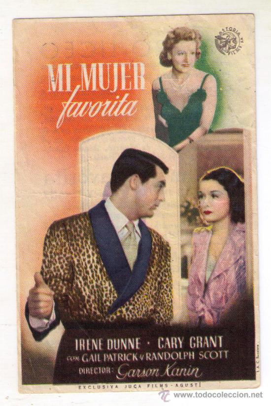 Cine: MI MUJER FAVORITA - IRENNE DUNE - 1940 - PUBLICIDAD EN TEATRO LICEO