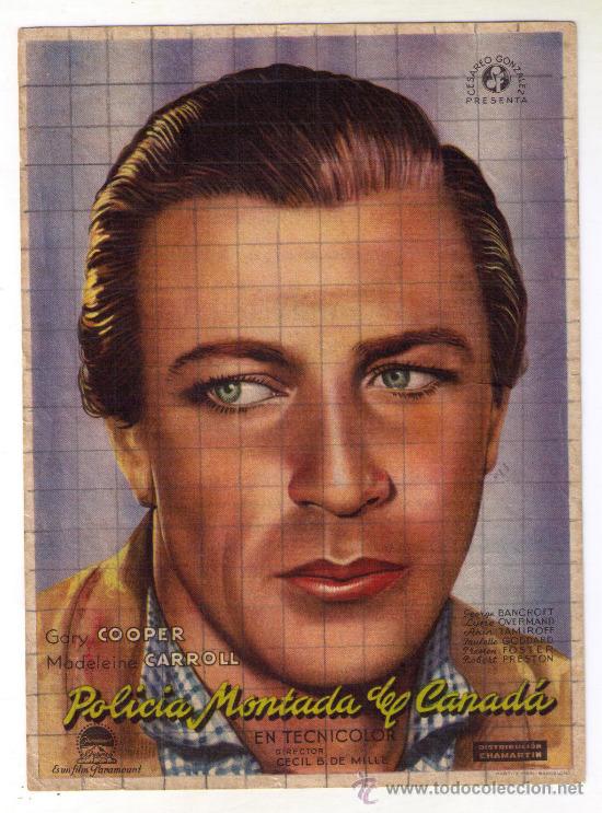 Cine: POLICIA MONTADA DEL CANADA - GARY COOPER - 1940 - PUBLICIDAD EN TEATRO BRET&Oacute;N DE LOS HERREROS