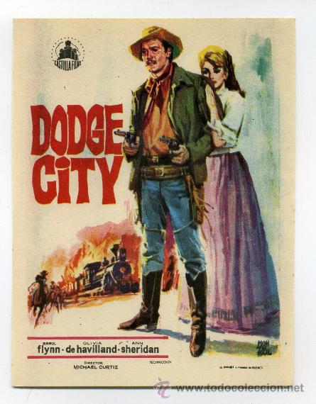 DODGE CITY, CON ERROL FLYNN. (Cine - Folletos de Mano - Westerns)
