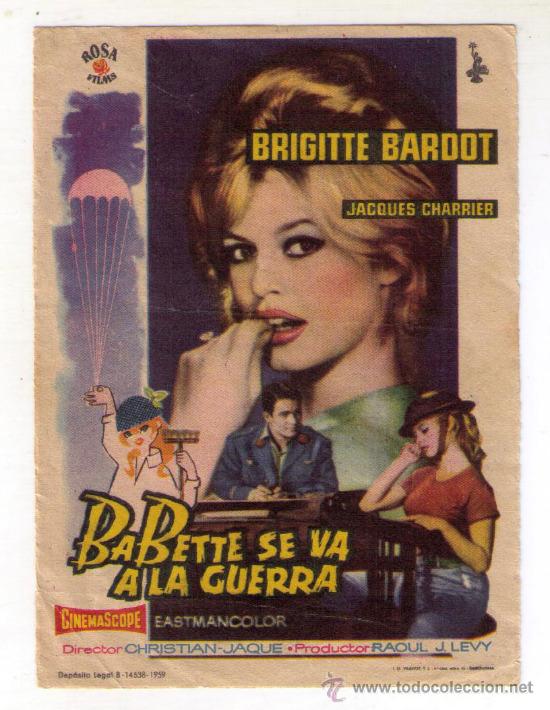 Cine: BABETTE SE VA A LA GUERRA - BRIGITTE BARDOT - 1959 - SIN PUBLICIDAD