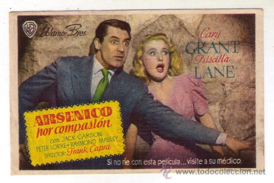 Cine: ARSENICO POR COMPASI&Oacute;N - CARY GRANT - 1944 - PUBLICIDAD EN IDEAL - ALICANTE
