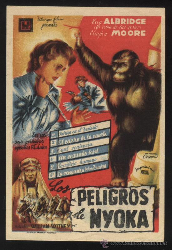  Flyers Publicitaires de films Anciens: Q-00433- LOS PELIGROS DE NYOKA (1&ordf; A 6&ordf; JORNADA) (Perils of Nyoka) CINE BRETON - ALMARAZ